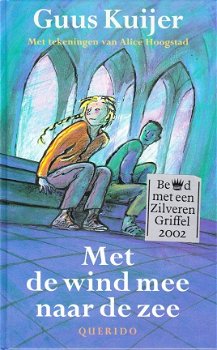 MET DE WIND MEE NAAR DE ZEE - Guus Kuijer - 1