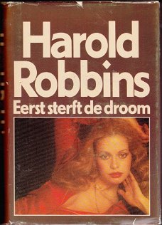 Harold Robbins Eerst sterft de droom