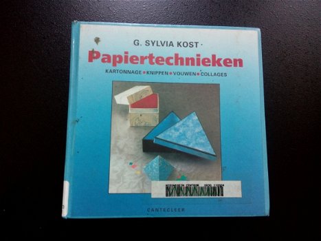 Papiertechnieken - G. Sylvia Kost - 1