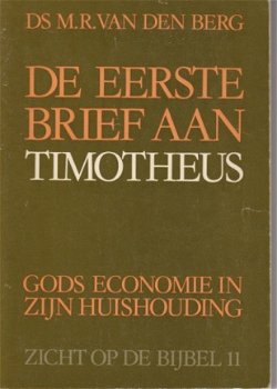 MR van den Berg; De eerste brief aan Timotheus - 1