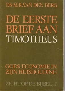 MR van den Berg; De eerste brief aan Timotheus