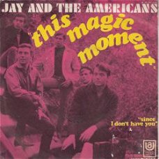 VINYLSINGLE  *JAY AND THE AMERICANS * THIS MAGIC MOMENT * FRANCE 7"