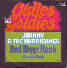 VINYLSINGLE  *JOHNNY & THE HURRICANES * RED RIVER ROCK * GERMAY 7"