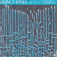 VINYLSINGLE * QUINCY JONES * AI NO CORRIDA * GERMANY  7"