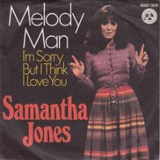 VINYLSINGLE * SAMANTHA JONES * MELODY MAN * GERMANY 7"