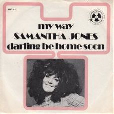 VINYLSINGLE * SAMANTHA JONES * MY WAY  * HOLLAND 7"