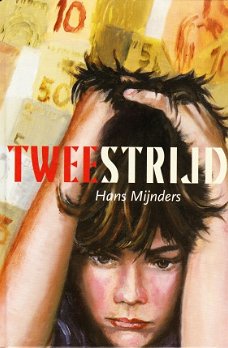 TWEESTRIJD - Hans Mijnders