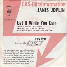 VINYLSINGLE *JANIS JOPLIN * GET IT WHILE YOU CAN * GERMANY 7"
