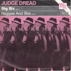 VINYLSINGLE * JUDGE DREAD * BIG SIX * GERMANY 7