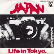 VINYLSINGLE * JAPAN  * LIFE IN TOKYO  * GERMANY 7"