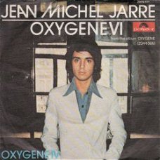 VINYLSINGLE * JEAN MICHEL JARRE  * OXYGENE * FRANCE  7"