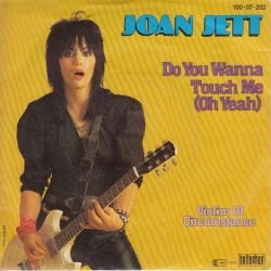 VINYLSINGLE *JOAN JETT & THE BLACKHEARTS *DO YOU WANNA TOUCH ME * GERMANY 7