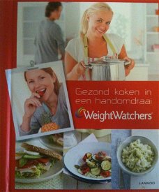 Gezond koken in een handomdraai, Weight Watchers,