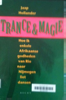 Trance en magie, Jaap Hollander,
