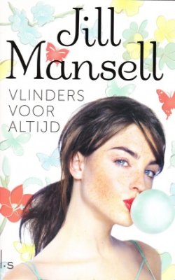 VLINDERS VOOR ALTIJD - Jill Mansell - UITVERKOOP