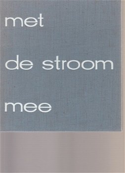 Met de Stroom Mee - 1