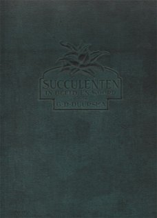 Duursma, G; Succulenten in Beeld en Woord