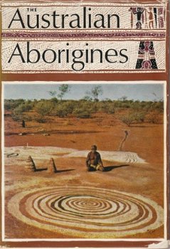 The Australian Aborigines - 1