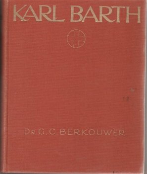 GC Berkouwer; Karl Barth - 1