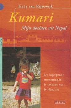 Trees van Rijsewijk; Kumari, mijn dochter uit Nepal - 1