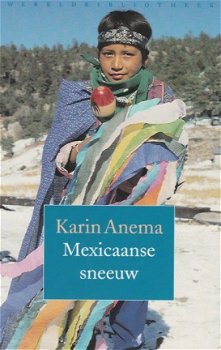 Karin Anema ; Mexicaanse sneeuw - 1