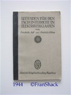 [1944] Leitfaden für Fachunterricht in Elektrikerklassen, Jess ua, Creutz