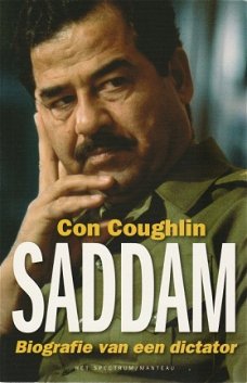 Con Coughlin; Saddam, biografie van een dictator