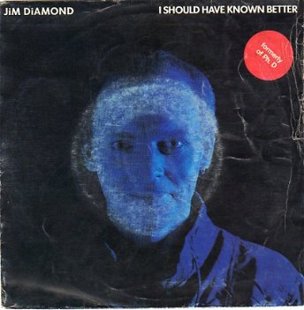 Jim Diamond : I should have known better (1984) - 1