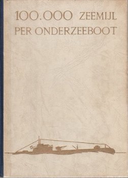 Albert Chambon; 100.000 Zeemijl per Onderzeeboot - 1