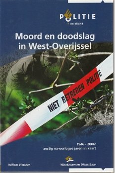 Willem Visscher; Moord en doodslag in West-Overijssel - 1