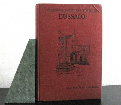 Bussaco 1910 Wellington's Battlefields illustrated Napoleon - 1