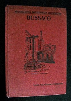 Bussaco 1910 Wellington's Battlefields illustrated Napoleon - 2