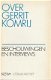 Over Gerrit Komrij. Beschouwingen en interviews - 1 - Thumbnail