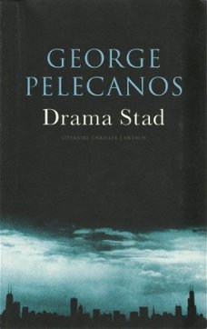 George Pelecanos; Drama Stad