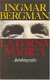 Ingmar Bergman; Laterna Magica. Autobiografie. - 1 - Thumbnail