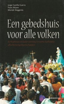 Jorge Castillo Guerra; Een gebedshuis voor alle volken - 1