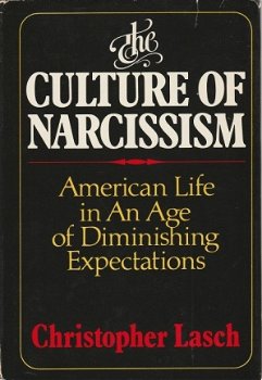 Christopher Lasch; The Culture of Narcissism - 1