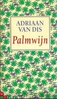 PALMWIJN. Adriaan van Dis. 1996. - 1