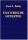 Nieuw-Esoterische Genezing-Alice A. Bailey - 1 - Thumbnail