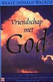 Nieuwstaat-Vriendschap met God -Neale Donald Walsch