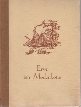 Egidius Wientjes; Erve ten Modenkotte - 1