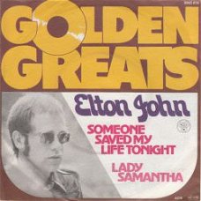 VINYLSINGLE * ELTON JOHN * SOMEONE SAVED MY LIFE* GERMANY 7"