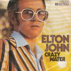 VINYLSINGLE * ELTON JOHN * CRAZY WATER * GERMANY 7