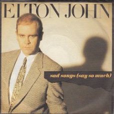 VINYLSINGLE * ELTON JOHN * SAD SONGS   * GERMANY 7"