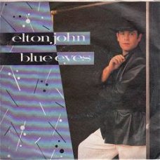 VINYLSINGLE * ELTON JOHN * BLUE EYES  * ITALY  7"