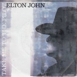 VINYLSINGLE * ELTON JOHN * TAKE ME TO THE PILOT * U.S.A. 7