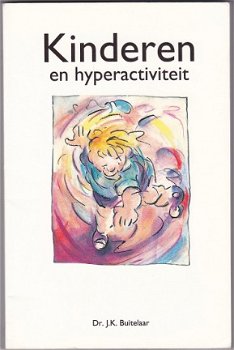 Dr. K. Buitelaar: Kinderen en hyperactiviteit - 1