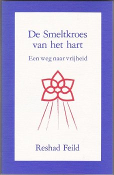 Reshad Feild - De Smeltkroes van het hart - 1