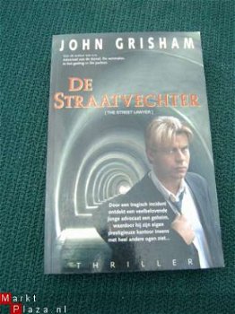 DE STRAATVECHTER. John Grisham. - 1