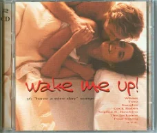 2CD Wake me up
